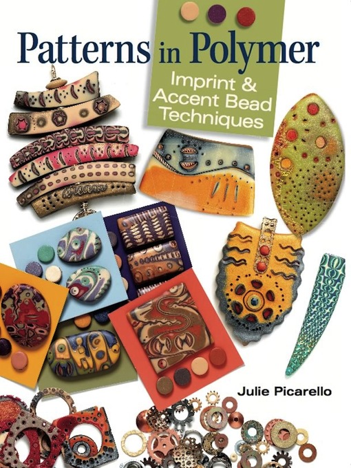 Title details for Patterns in Polymer by Julie Picarello - Available
